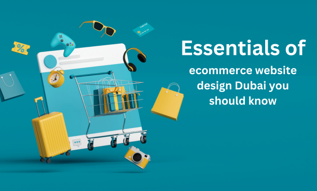 Essentials of ecommerce website design Dubai you should know - RankoOne