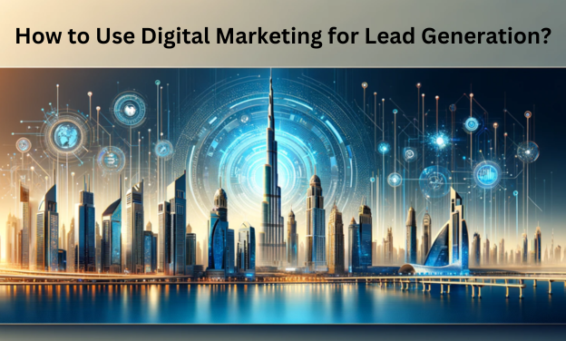 How to Use Digital Marketing for Lead Generation? _ RankoOne