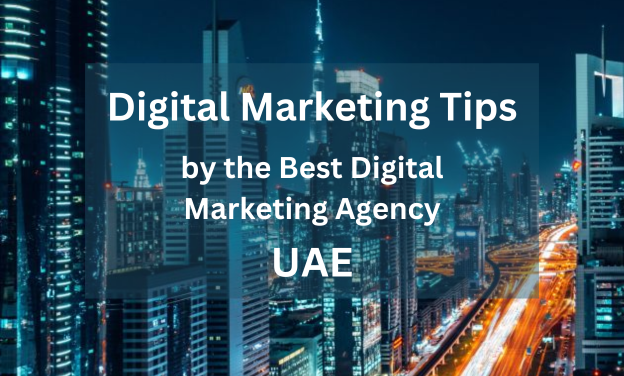 Digital Marketing Tips by the Best Digital Marketing Agency UAE - RankoOne