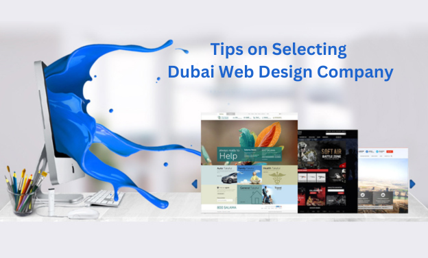 Tips on Selecting Dubai Web Design Company - Rankoone